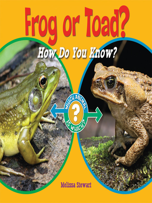 Title details for Frog or Toad? by Melissa Stewart - Wait list